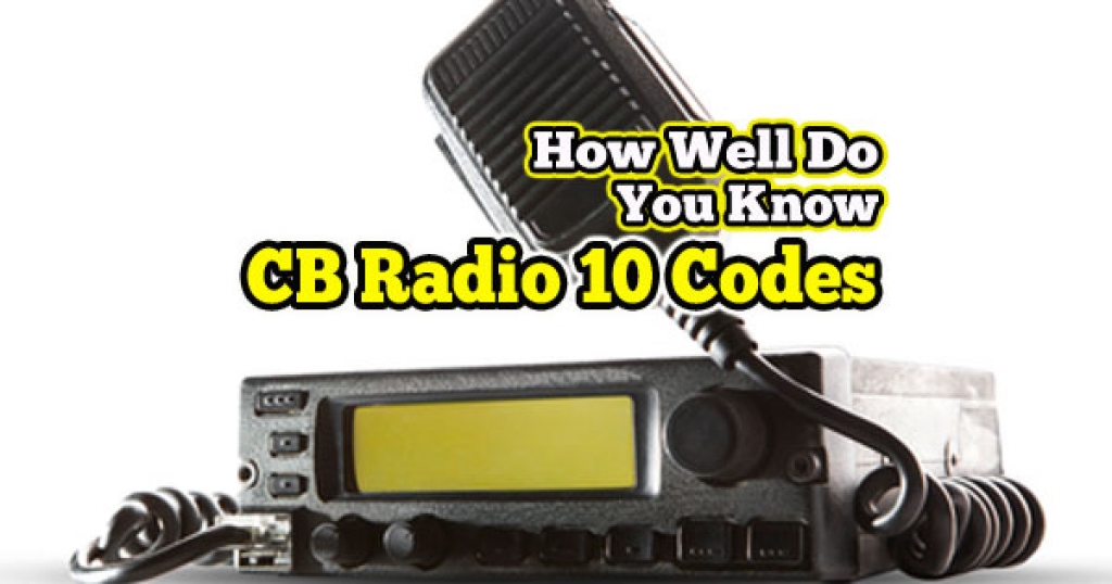 quizwow How Well Do You Know CB Radio 10 Codes?