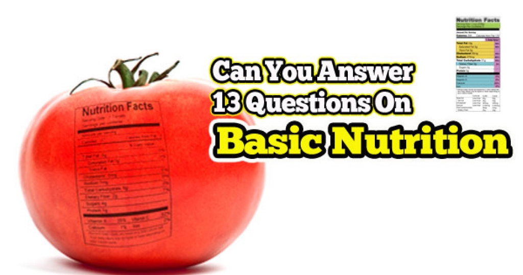 quizwow Can You Answer 13 Questions On Basic Nutrition?