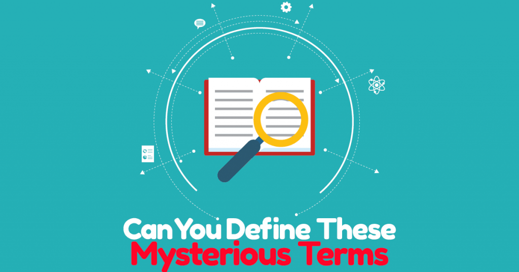 quizwow Can You Define These Mysterious Terms?