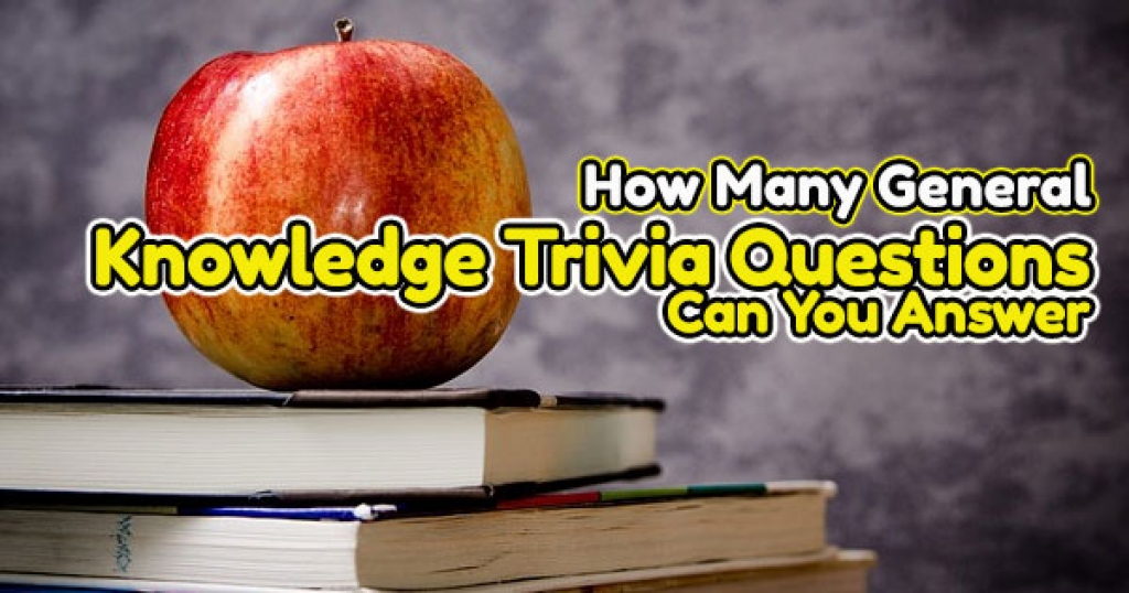 quizwow - How Many General Knowledge Questions Can You Answer?
